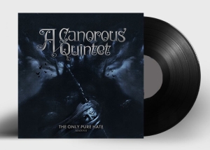 A Canorous Quintet - Only Pure Hate - Lp in der Gruppe VINYL bei Bengans Skivbutik AB (3267191)