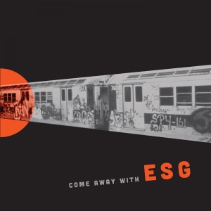 Esg - Come Away With Esg (Reissue) in der Gruppe VINYL bei Bengans Skivbutik AB (3274047)
