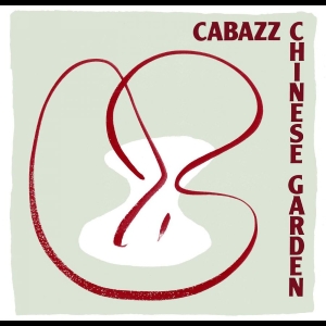 Cabazz - Chinese Garden in der Gruppe CD bei Bengans Skivbutik AB (3274085)