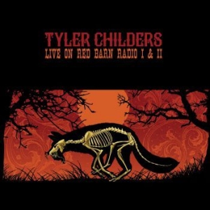 Childers Tyler - Live On Red Barn Radio Vol I & Ii in der Gruppe Minishops / Tyler Childers bei Bengans Skivbutik AB (3275599)