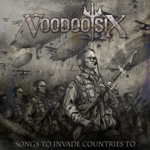 Voodoo Six - Songs To Invade Countries To in der Gruppe CD bei Bengans Skivbutik AB (3275801)