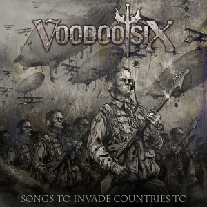 Voodoo Six - Songs To Invade Countries To in der Gruppe CD / Hårdrock/ Heavy metal bei Bengans Skivbutik AB (3275801)