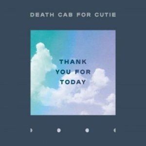 Death Cab For Cutie - Thank You For Today in der Gruppe CD bei Bengans Skivbutik AB (3276265)