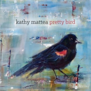 Mattea Kathy - Pretty Bird in der Gruppe CD bei Bengans Skivbutik AB (3277357)