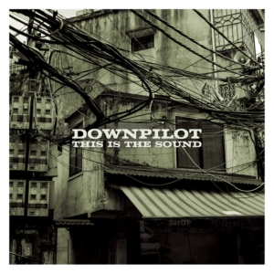 Downpilot - This Is The Sound in der Gruppe CD bei Bengans Skivbutik AB (3277416)