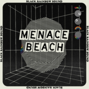 Menace Beach - Black Rainbow Sound in der Gruppe VINYL bei Bengans Skivbutik AB (3277428)