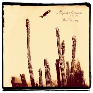Escovedo Alejandro - Crossing - Ltd.Ed. in der Gruppe CD / Rock bei Bengans Skivbutik AB (3277876)