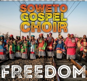 Soweto Gospel Choir - Freedom in der Gruppe CD bei Bengans Skivbutik AB (3277887)