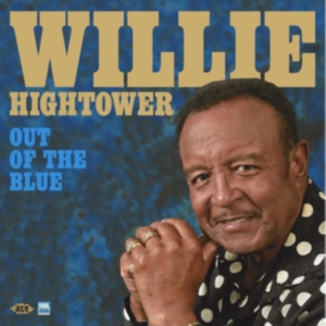 Hightower Willie - Out Of The Blue in der Gruppe CD bei Bengans Skivbutik AB (3277890)