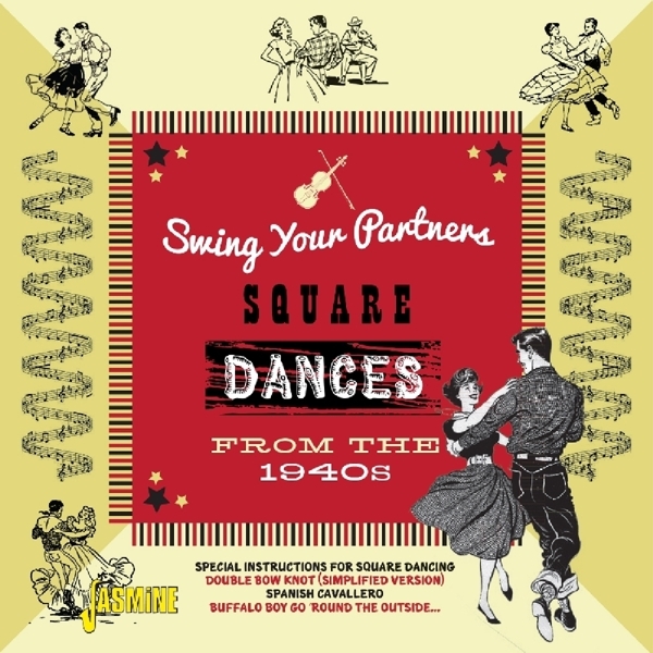 Various - Swing Your Partners Square Dances From The 1940S in der Gruppe CD / Bestseller bei Bengans Skivbutik AB (3277940)