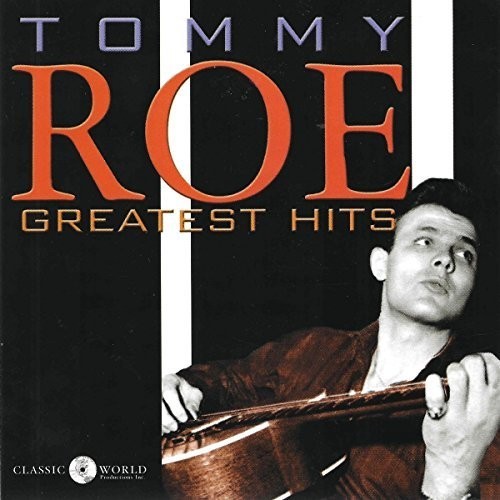 Tommy Roe - Greatest Hits in der Gruppe CD / Rock bei Bengans Skivbutik AB (3277991)