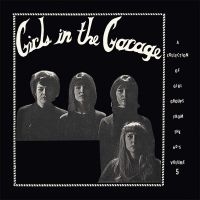 Blandade Artister - Girls In The Garage in der Gruppe VINYL / Pop-Rock bei Bengans Skivbutik AB (3278054)