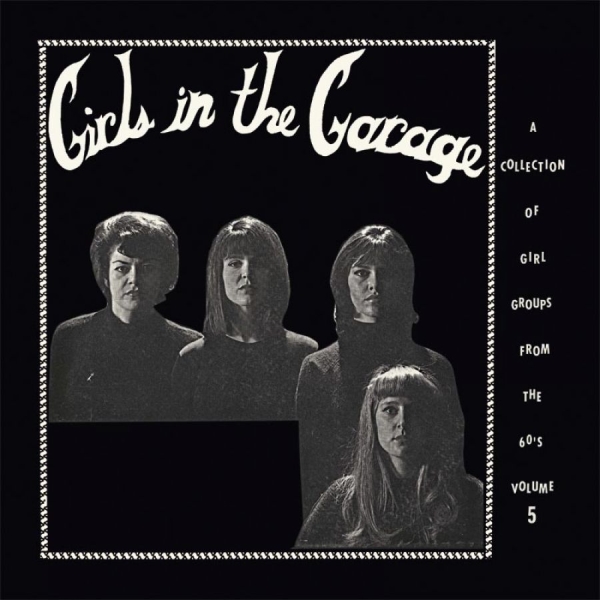 Various Artists - Girls In The Garage in der Gruppe VINYL / Bestseller bei Bengans Skivbutik AB (3278054)