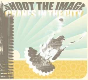 Shoot The Image - Cranes In The City in der Gruppe CD bei Bengans Skivbutik AB (3278079)