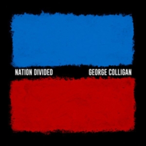 Colligan George - Nation Divided in der Gruppe CD bei Bengans Skivbutik AB (3278168)