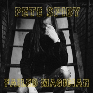 Spiby Pete - Failed Magician in der Gruppe CD bei Bengans Skivbutik AB (3278177)