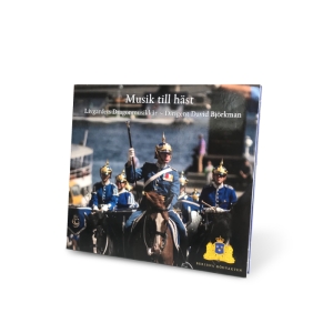 Livgardets Dragonmusikkår - Musik Till Häst in der Gruppe CD bei Bengans Skivbutik AB (3278344)