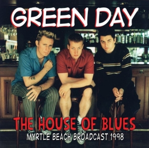 Green Day - House Of Blues 1998 (Live Broadcast in der Gruppe CD bei Bengans Skivbutik AB (3298477)