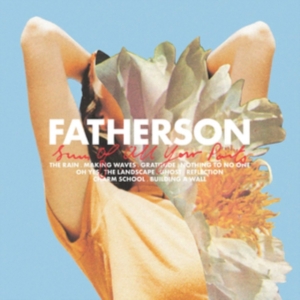 Fatherson - Sum Of All Your Parts in der Gruppe CD bei Bengans Skivbutik AB (3298565)