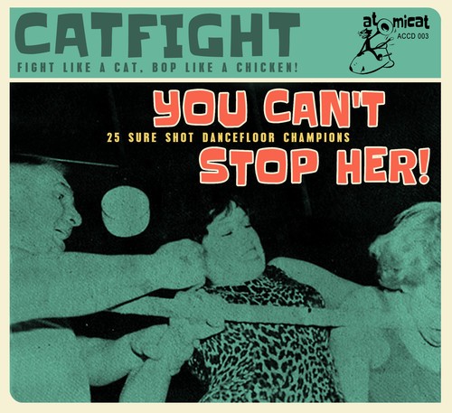 Blandade Artister - Cat Fight Vol.3 - You Can't Stop He in der Gruppe CD / Rock bei Bengans Skivbutik AB (3298704)