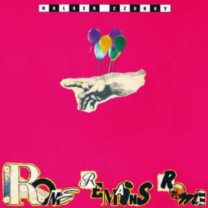 Czukay Holger - Rome Remains Rome in der Gruppe CD bei Bengans Skivbutik AB (3298802)