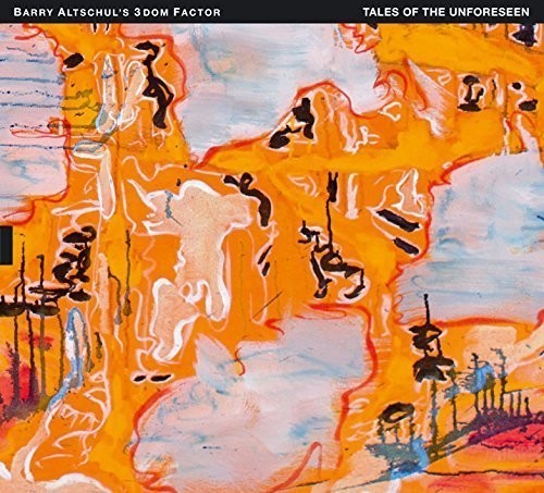 Altschul's 3Dom Factor Barry - Tales Of The Unforeseen in der Gruppe CD / Jazz/Blues bei Bengans Skivbutik AB (3298829)