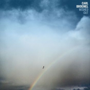 Broemel Carl - Wished Out in der Gruppe VINYL bei Bengans Skivbutik AB (3299013)