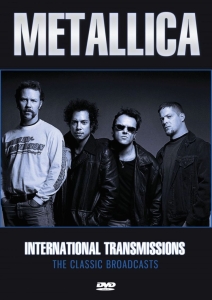 Metallica - International Transmissions Broadca in der Gruppe Musik-DVD & Bluray bei Bengans Skivbutik AB (3299294)
