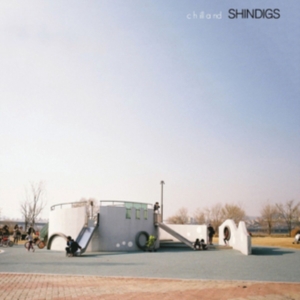 Shindigs - Chilland in der Gruppe CD / Pop-Rock bei Bengans Skivbutik AB (3299376)