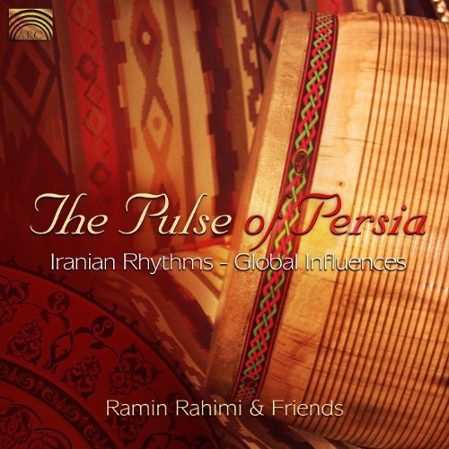 Rahimi Ramin/& Friends - Pulse Of Persia - Iranian in der Gruppe CD / Bestseller bei Bengans Skivbutik AB (3299414)