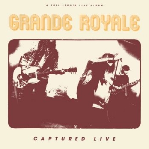 Grande Royale - Captured Live Lp in der Gruppe Minishops / Grande Royale bei Bengans Skivbutik AB (3299461)