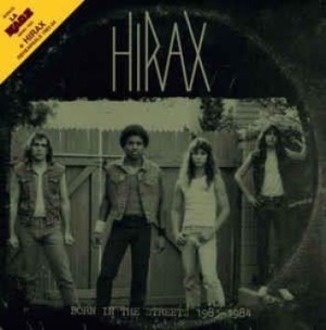 Hirax - Born In The Streets (Demo + Rehears in der Gruppe VINYL bei Bengans Skivbutik AB (3302185)