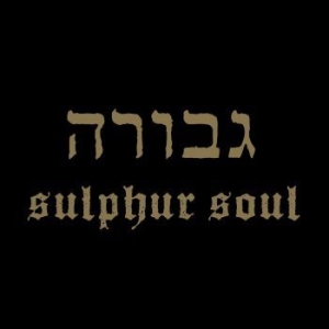 Gevurah - Sulphur Soul in der Gruppe CD bei Bengans Skivbutik AB (3302228)