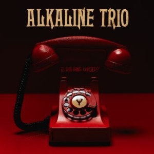 Alkaline Trio - Is This Thing Cursed? in der Gruppe CD bei Bengans Skivbutik AB (3302333)