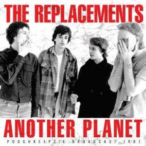 The Replacements - Another Planet (Live Broadcast 1987 in der Gruppe CD bei Bengans Skivbutik AB (3302364)