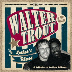Trout Walter - Luther's Blues - A Tribute To Luthe in der Gruppe VINYL bei Bengans Skivbutik AB (3302514)