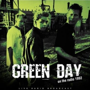 Green Day - Best Of Live On The Radio 1992 in der Gruppe VINYL bei Bengans Skivbutik AB (3302673)