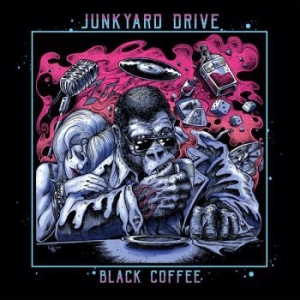 Junkyard Drive - Black Coffee in der Gruppe CD bei Bengans Skivbutik AB (3304043)