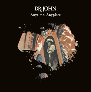 Dr. John - Anytime Anyplace in der Gruppe VINYL bei Bengans Skivbutik AB (3304192)