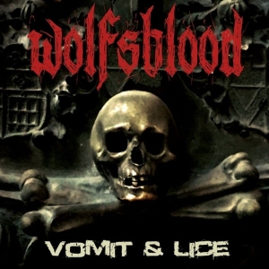 Wolfsblood - Vomit & Lice (Black Vinyl Lp) in der Gruppe VINYL bei Bengans Skivbutik AB (3304222)
