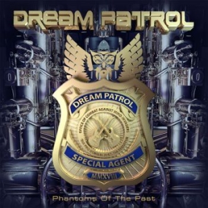 Dream Patrol - Phantoms Of The Past in der Gruppe CD bei Bengans Skivbutik AB (3304242)