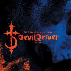 Devildriver - The Fury Of Our Maker's Hand in der Gruppe VINYL / Pop-Rock bei Bengans Skivbutik AB (3304255)