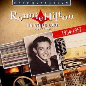 Ronnie Hilton - No Other Love in der Gruppe CD bei Bengans Skivbutik AB (3304275)