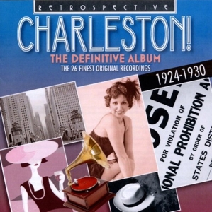 Various Artists - Charleston! - The Definitive Album in der Gruppe CD bei Bengans Skivbutik AB (3304276)