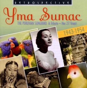 Yma Sumac - The Peruvian Songbird in der Gruppe CD bei Bengans Skivbutik AB (3304278)
