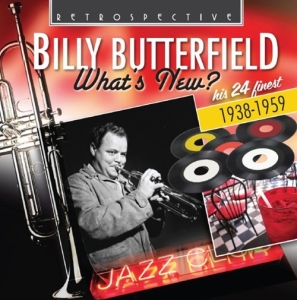 Billy Butterfield - What's New? in der Gruppe CD bei Bengans Skivbutik AB (3304294)