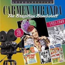 Carmen Miranda - The Brazilian Bombshell in der Gruppe CD bei Bengans Skivbutik AB (3304562)