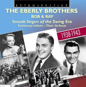 The Eberly Brothers - Smooth Singers Of The Swing Era in der Gruppe Externt_Lager / Naxoslager bei Bengans Skivbutik AB (3305173)