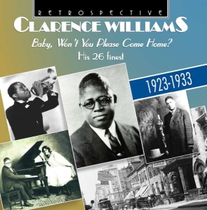 Clarence Williams - Baby, Won't You Please Come Home? in der Gruppe CD bei Bengans Skivbutik AB (3305177)