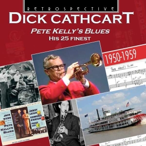 Dick Cathcart - Pete Kelly's Blues in der Gruppe CD bei Bengans Skivbutik AB (3305178)